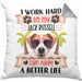 Jack Russel Besitzer Kissen mit Füllung 40x40 Geschenk Lustiger Spruch Geschenkidee I Work Hard So My Jack Russel Can Have A Better Life (Grau) Grau Trendation