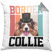 Border Collies Besitzer Kissen mit Füllung 40x40 Geschenk Lustiger Spruch Geschenkidee Retro Vinatge Border Collies (Grau) Grau Trendation