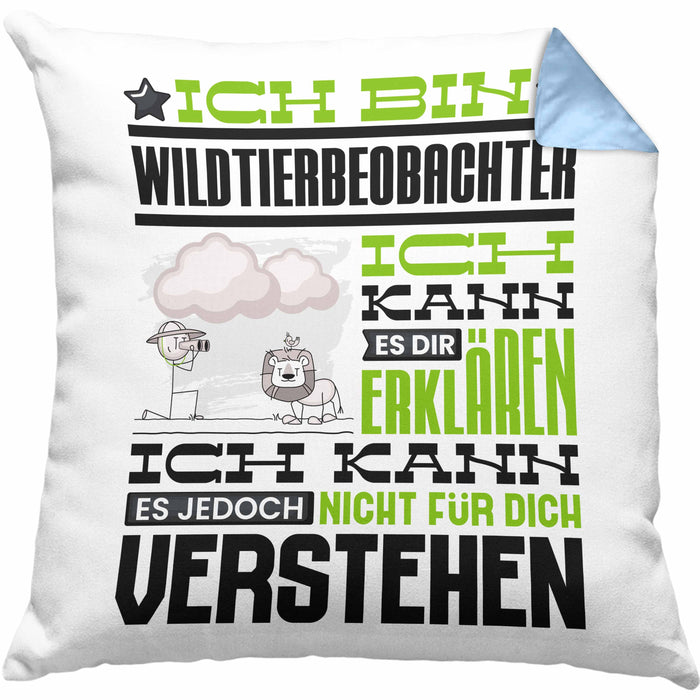Wildtierbeobachter Geschenk Kaffee-Kissen mit Füllung 40x40 Geschenkidee für Wildtierbeobachter Ich Bin Wildtierbeobachter Ich Kann Es Dir Erklären Jedoch Nicht Für Dich Verstehen Spruch Lustig (Grau) Blau Trendation