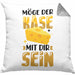 Käse-Liebhaber Geschenk Kissen mit Füllung 40x40 Möge Der Käse Mir Dir Sein (Grau) Grau Trendation