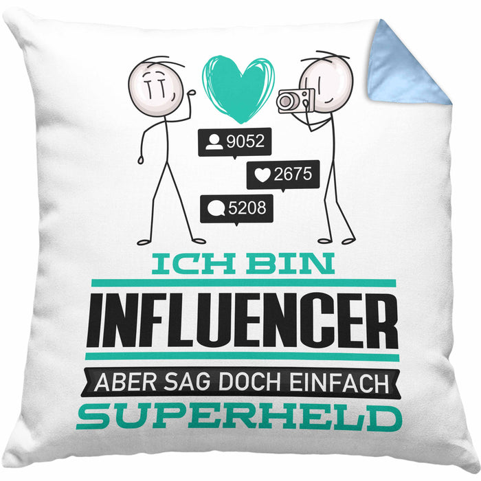 Influencer Geschenk Kissen mit Füllung 40x40 Ich Bin Influencer Aber Sag Doch Einfach Superheld Lustige Geschenkdiee für Influencer (Grau) Blau Trendation