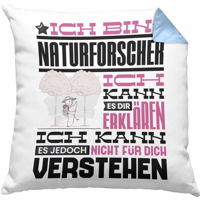 Naturforscher Geschenk Kaffee-Kissen mit Füllung 40x40 Geschenkidee für Naturforscher Ich Bin Naturforscher Ich Kann Es Dir Erklären Jedoch Nicht Für Dich Verstehen Spruch Lustig (Grau) Blau Trendation