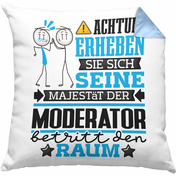 Moderator Geschenk Kissen mit Füllung 40x40 Lustiger Spruch Erheben Sie Sich Der Moderator Betritt den Raum (Grau) Blau Trendation