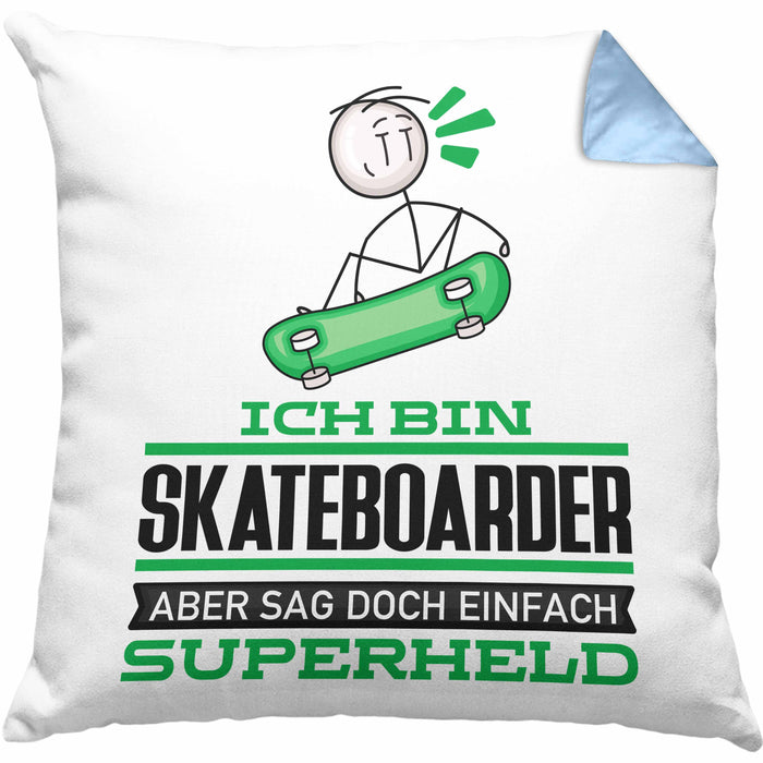 Skateboarder Geschenk Kissen mit Füllung 40x40 Ich Bin Skateboarder Aber Sag Doch Einfach Superheld Lustige Geschenkdiee für Skateboarder (Grau) Blau Trendation