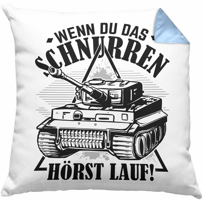 Panzerfahrer Kissen mit Füllung 40x40 Geschenk Schnurren Panzer Wenn Du Das Schnurren Hörst Lauf (Grau) Blau Trendation