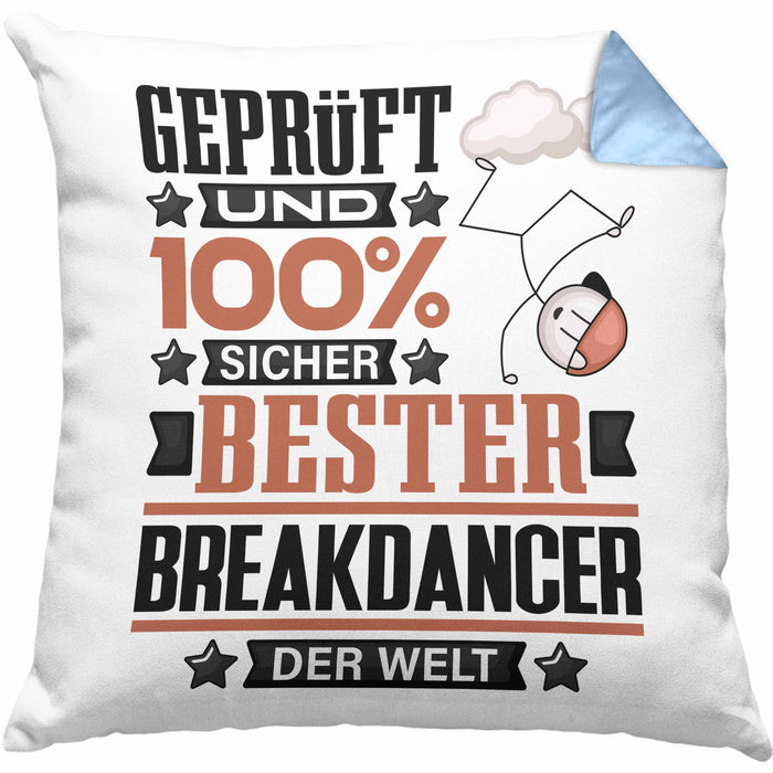 Breakdancer Geschenk Lustiger Spruch für Breakdancer Geschenkidee Bester Breakdancer Der WeltKissen mit Füllung 40x40 (Grau) Blau Trendation