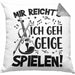 Geigenspieler Geschenk Kissen mit Füllung 40x40 Geigenspielerin Geigen Spruch Mir Reichts Ich Geh Geige Spielen (Grau) Grau Trendation