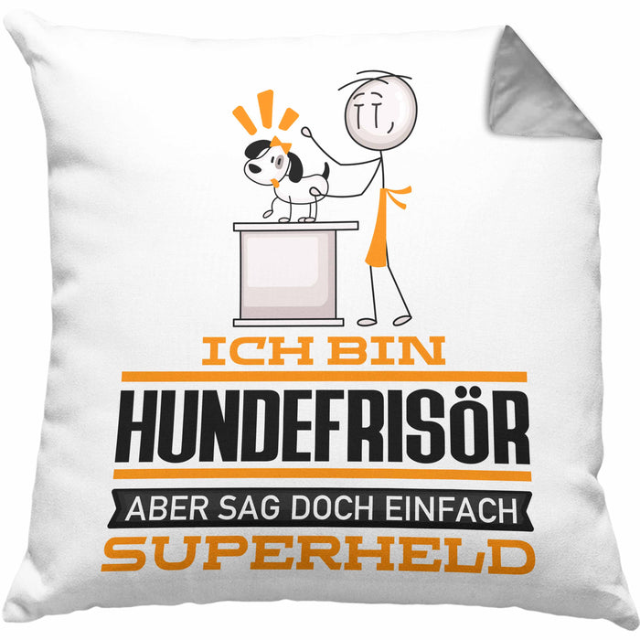Hundefrisör Geschenk Kissen mit Füllung 40x40 Ich Bin Hundefrisör Aber Sag Doch Einfach Superheld Lustige Geschenkdiee für Hundefrisör (Grau) Grau Trendation