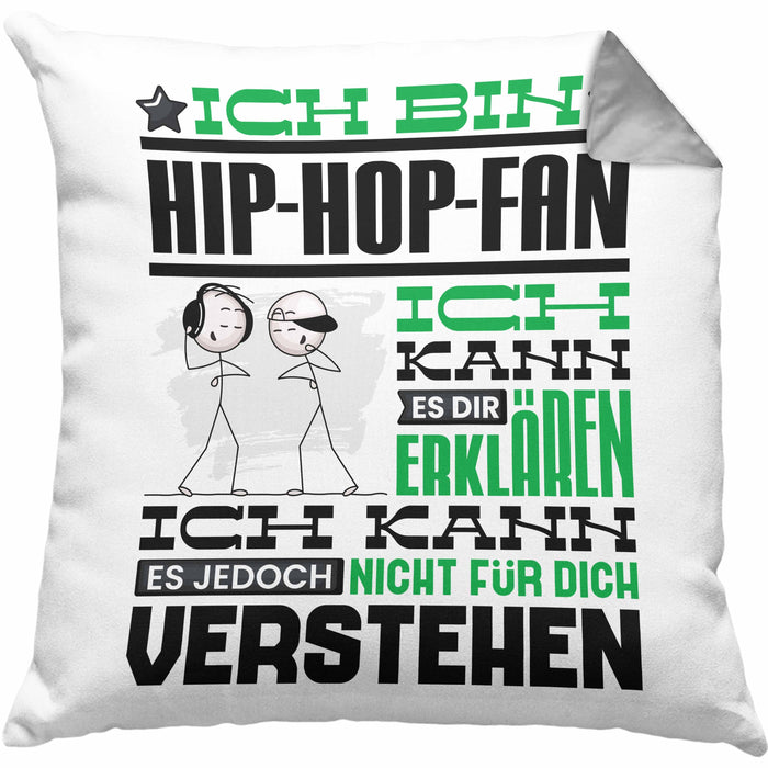 Hip-Hop-Fan Geschenk Kissen mit Füllung 40x40 Geschenkidee für Hip-Hop-Fan Geburtstag Lustig Ich Bin Hip-Hop-Fan Ich Kann Es Dir Erklären Aber Nicht Für Dich Verstehen (Grau) Grau Trendation