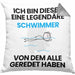 Schwimmer Geschenk Kissen mit Füllung 40x40 Lustige Geschenkidee Geburtstag für Schwimmer Ich Bin Dieser Legendäre Schwimmer Von Dem Alle Geredet Haben (Grau) Grau Trendation