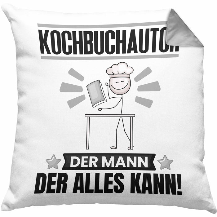 Kochbuchautor Kissen mit Füllung 40x40 Geschenk für Kochbuchautor Der Mann Der Alles Kann Geschenkidee zum Geburtstag (Grau) Grau Trendation