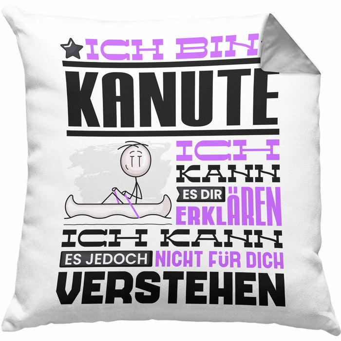 Kanute Geschenk Kaffee-Kissen mit Füllung 40x40 Geschenkidee für Kanute Ich Bin Kanute Ich Kann Es Dir Erklären Jedoch Nicht Für Dich Verstehen Spruch Lustig (Grau) Grau Trendation