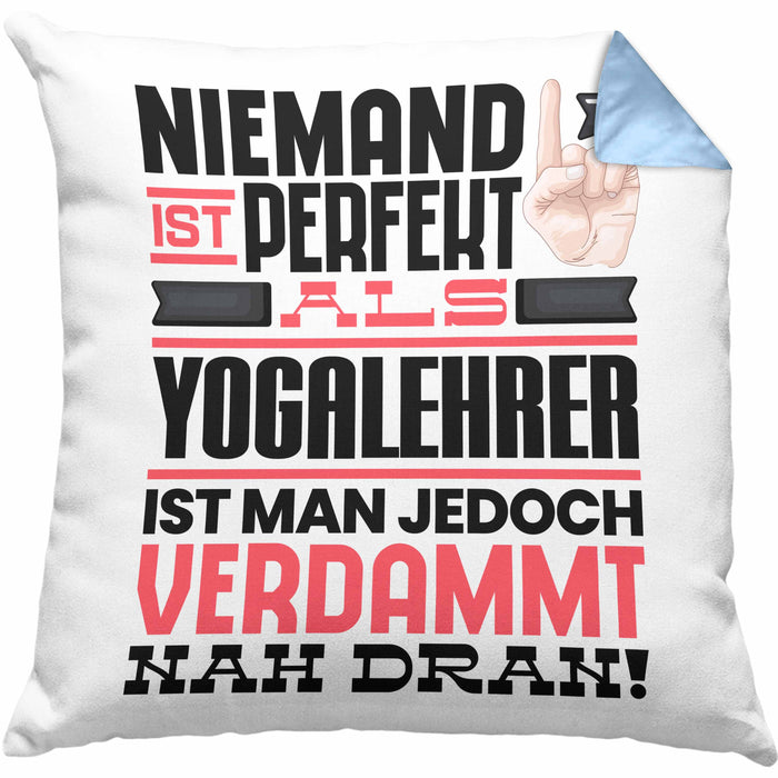 Yogalehrer Geschenk Kissen mit Füllung 40x40 Lustige Geschenkidee für Yogalehrer Geburtstag Niemand Ist Perfekt Aber Als Yogalehrer Ist Man Nah Dran (Grau) Blau Trendation