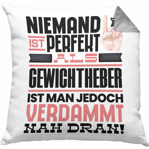 Gewichtheber Geschenk Kissen mit Füllung 40x40 Lustige Geschenkidee für Gewichtheber Geburtstag Niemand Ist Perfekt Aber Als Gewichtheber Ist Man Nah Dran (Grau) Grau Trendation
