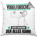 Vogelforscher Kissen mit Füllung 40x40 Geschenk für Vogelforscher Der Mann Der Alles Kann Geschenkidee zum Geburtstag (Grau) Grau Trendation