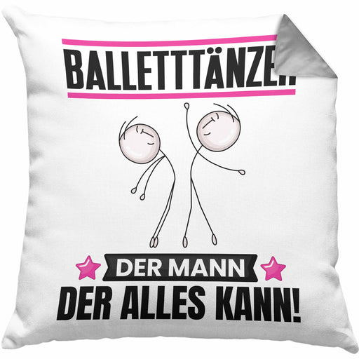 Balletttänzer Kissen mit Füllung 40x40 Geschenk für Balletttänzer Der Mann Der Alles Kann Geschenkidee zum Geburtstag (Grau) Grau Trendation
