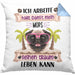 Mops Besitzer Kissen mit Füllung 40x40 Geschenk Lustiger Spruch Geschenkidee Ich Arbeite Hart Damit Mein Mops Seinen Traum Leben Kann (Grau) Blau Trendation