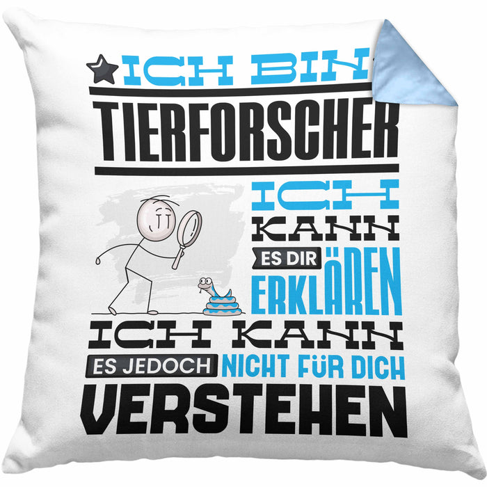 Tierforscher Geschenk Kaffee-Kissen mit Füllung 40x40 Geschenkidee für Tierforscher Ich Bin Tierforscher Ich Kann Es Dir Erklären Jedoch Nicht Für Dich Verstehen Spruch Lustig (Grau) Blau Trendation