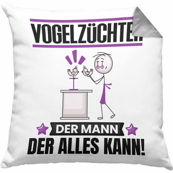 Vogelzüchter Kissen mit Füllung 40x40 Geschenk für Vogelzüchter Der Mann Der Alles Kann Geschenkidee zum Geburtstag (Grau) Grau Trendation