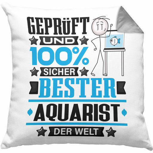 Aquarist Geschenk Lustiger Spruch für Aquarist Geschenkidee Bester Aquarist Der WeltKissen mit Füllung 40x40 (Grau) Grau Trendation