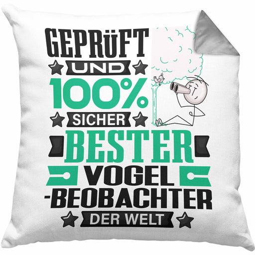 Vogelbeobachter Geschenk Lustiger Spruch für Vogelbeobachter Geschenkidee Bester Vogelbeobachter Der WeltKissen mit Füllung 40x40 (Grau) Grau Trendation