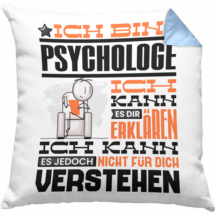 Psychologe Geschenk Kissen mit Füllung 40x40 Geschenkidee für Psychologe Geburtstag Lustiger Spruch Ich Bin Psychologe Ich Kann Es Dir Erklären Aber Nicht Für Dich Verstehen (Grau) Blau Trendation
