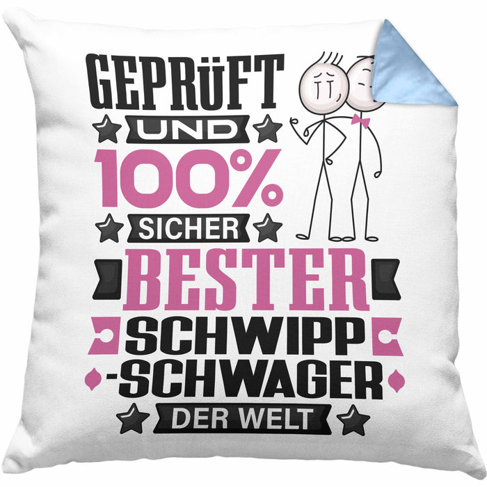 Schwippschwager Geschenk Lustiger Spruch für Schwippschwager Geschenkidee Bester Schwippschwager Der WeltKissen mit Füllung 40x40 (Grau) Blau Trendation