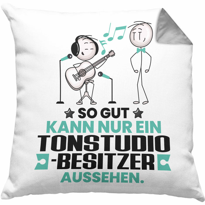 Tonstudio-Besitzer Geschenk Kissen mit Füllung 40x40 So Gut Kann Nur Ein Tonstudio-Besitzer Aussehen Geschenkidee (Grau) Grau Trendation