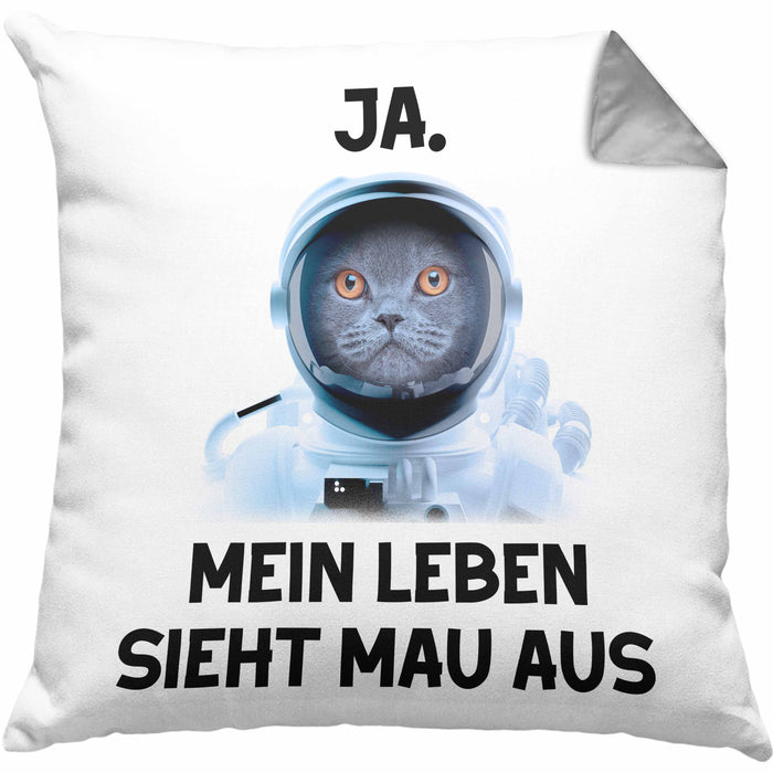 Dank Meme Kissen mit Füllung 40x40 Katzen Besitzer Wortspiel Ja Mein Leben Sieht Mau Aus Traurige Katze Geschenkidee Süße Katze Astronaut (Grau) Grau Trendation