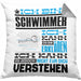 Schwimmer Geschenk Kaffee-Kissen mit Füllung 40x40 Geschenkidee für Schwimmer Ich Bin Schwimmer Ich Kann Es Dir Erklären Jedoch Nicht Für Dich Verstehen Spruch Lustig (Grau) Grau Trendation