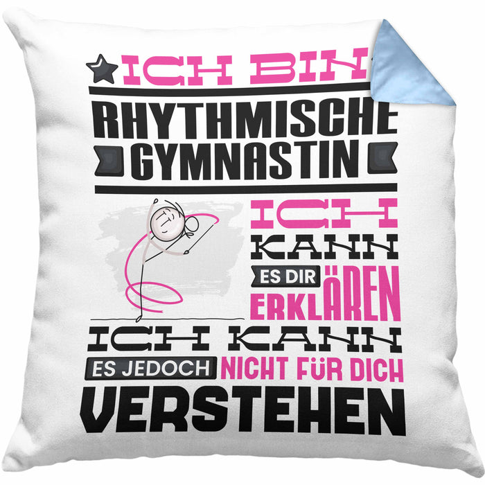 Rhythmische Gymnastin Geschenk Kaffee-Kissen mit Füllung 40x40 Geschenkidee für Rhythmische Gymnastin Ich Bin Rhythmische Gymnastin Ich Kann Es Dir Erklären Jedoch Nicht Für Dich Verstehen Spruch Lustig (Grau) Blau Trendation