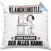Klangkünstler Kissen mit Füllung 40x40 Geschenk für Klangkünstler Der Mann Der Alles Kann Geschenkidee zum Geburtstag (Grau) Blau Trendation