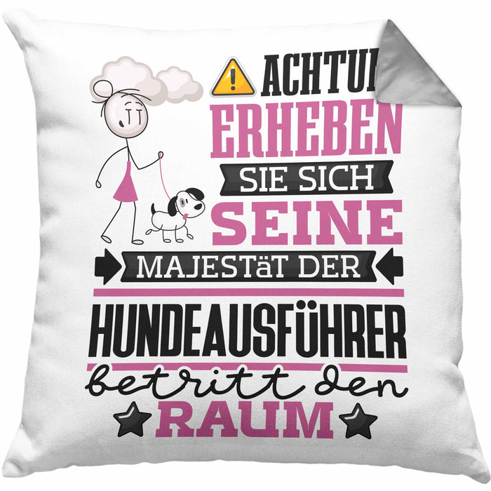 Hundeausführer Geschenk Kissen mit Füllung 40x40 Lustiger Spruch Erheben Sie Sich Der Hundeausführer Betritt den Raum (Grau) Grau Trendation