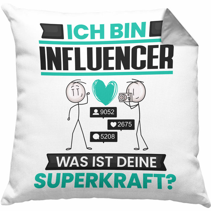 Influencer Kissen mit Füllung 40x40 Geschenk für Influencer Geburtstag Lustiger Spruch Was Ist Deine Superkraft (Grau) Grau Trendation