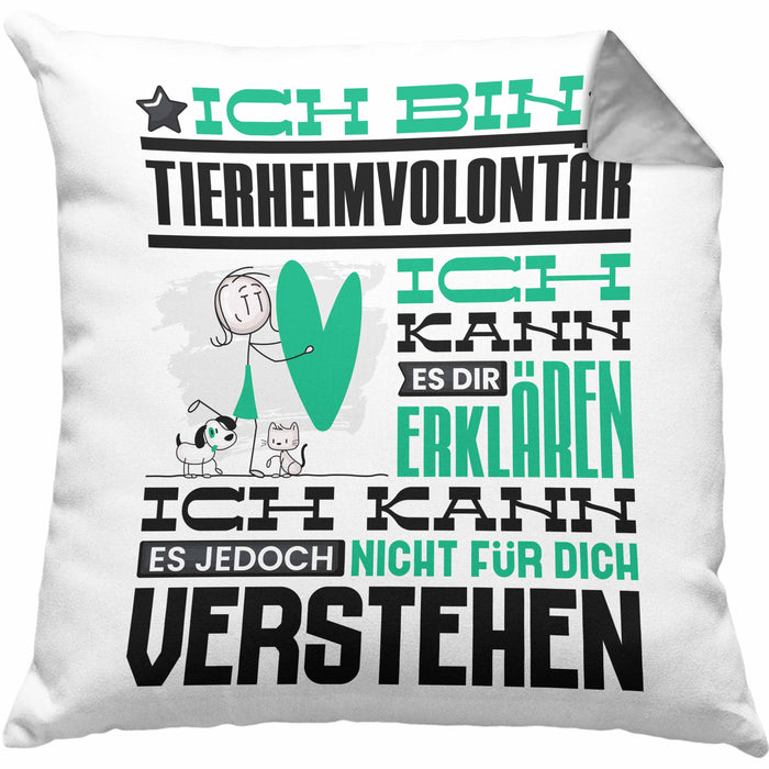 Tierheimvolontär Geschenk Kaffee-Kissen mit Füllung 40x40 Geschenkidee für Tierheimvolontär Ich Bin Tierheimvolontär Ich Kann Es Dir Erklären Jedoch Nicht Für Dich Verstehen Spruch Lustig (Grau) Grau Trendation