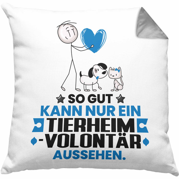 Tierheimvolontär Geschenk Kissen mit Füllung 40x40 So Gut Kann Nur Ein Tierheimvolontär Aussehen Geschenkidee (Grau) Grau Trendation