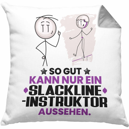 Slackline-Instruktor Geschenk Kissen mit Füllung 40x40 So Gut Kann Nur Ein Slackline-Instruktor Aussehen Geschenkidee (Grau) Grau Trendation
