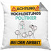 Politiker Kissen mit Füllung 40x40 Geschenk Lustiger Spruch Geschenkidee für Politiker Achtung Hochleistungs Politiker Bei Der Arbeit (Grau) Grau Trendation