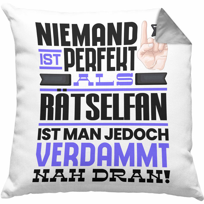 Rätselfan Geschenk Kissen mit Füllung 40x40 Lustige Geschenkidee für Rätselfan Geburtstag Niemand Ist Perfekt Aber Als Rätselfan Ist Man Nah Dran (Grau) Grau Trendation
