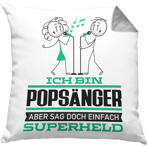 Popsänger Geschenk Kissen mit Füllung 40x40 Ich Bin Popsänger Aber Sag Doch Einfach Superheld Lustige Geschenkdiee für Popsänger (Grau) Grau Trendation