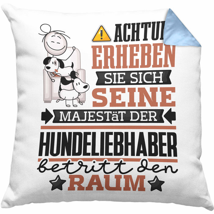 Hundeliebhaber Geschenk Kissen mit Füllung 40x40 Lustiger Spruch Erheben Sie Sich Der Hundeliebhaber Betritt den Raum (Grau) Blau Trendation