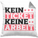 Lustiges Geschenk für IT Support Mitarbeiter Kissen mit Füllung 40x40 "Kein Ticket Keine Arbeit" (Grau) Grau Trendation