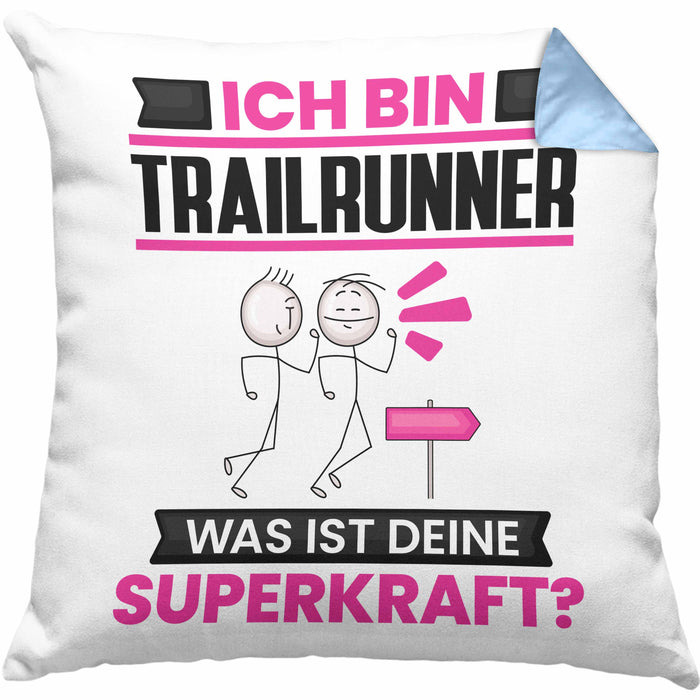 Trailrunner Kissen mit Füllung 40x40 Geschenk für Trailrunner Geburtstag Lustiger Spruch Was Ist Deine Superkraft (Grau) Blau Trendation