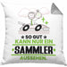 Sammler Geschenk Kissen mit Füllung 40x40 So Gut Kann Nur Ein Sammler Aussehen Geschenkidee (Grau) Grau Trendation