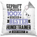 Hundetrainer Geschenk Lustiger Spruch für Hundetrainer Geschenkidee Bester Hundetrainer Der WeltKissen mit Füllung 40x40 (Grau) Grau Trendation