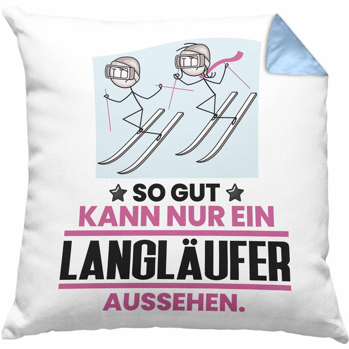 Langläufer Geschenk Kissen mit Füllung 40x40 So Gut Kann Nur Ein Langläufer Aussehen Geschenkidee (Grau) Blau Trendation
