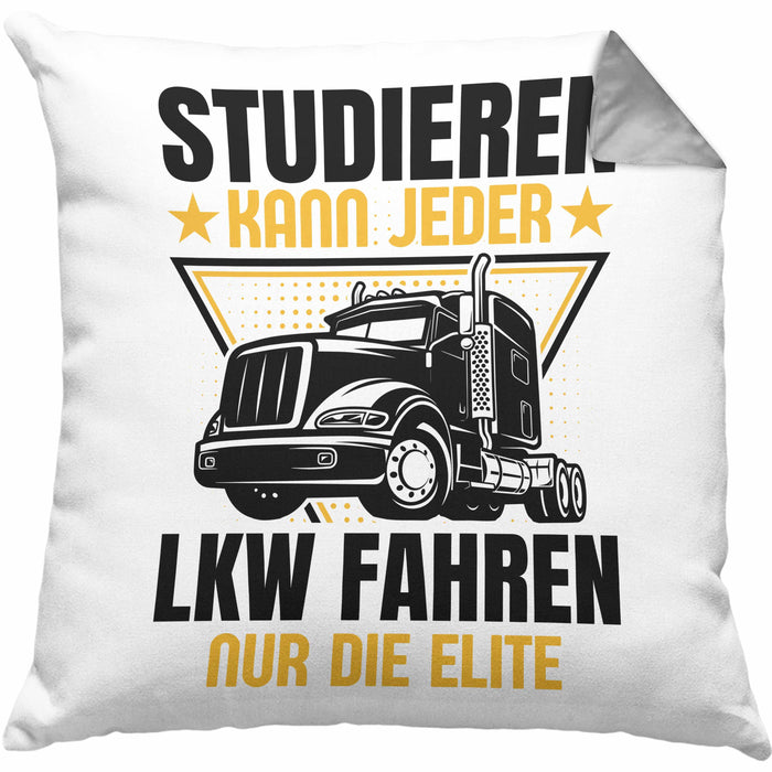LKW Fahrer Geschenk Kissen mit Füllung 40x40 Lastkraftwagen-Fahrer Geschenkidee Lustiger Spruch Studieren Kann Jeder LKW Fahren Nur Die ELite (Grau) Grau Trendation