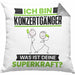 Konzertgänger Kissen mit Füllung 40x40 Geschenk für Konzertgänger Geburtstag Lustiger Spruch Was Ist Deine Superkraft (Grau) Grau Trendation