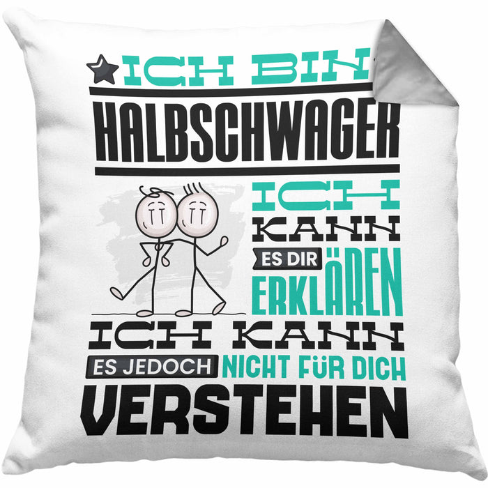 Halbschwager Geschenk Kaffee-Kissen mit Füllung 40x40 Geschenkidee für Halbschwager Ich Bin Halbschwager Ich Kann Es Dir Erklären Jedoch Nicht Für Dich Verstehen Spruch Lustig (Grau) Grau Trendation