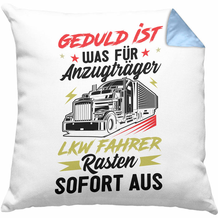 LKW Fahrer Kissen mit Füllung 40x40 Geschenk für Fernfahrer Geduld Ist Was Für Anzugträger LKW Fahrer Rasten Direkt Aus (Grau) Blau Trendation